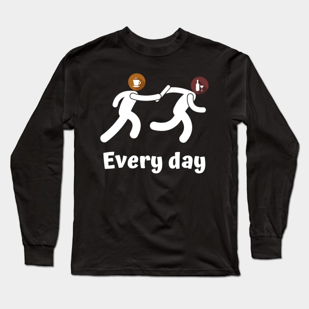 Getting through the day drinking Coffee and Wine Long Sleeve T-Shirt by Time4German